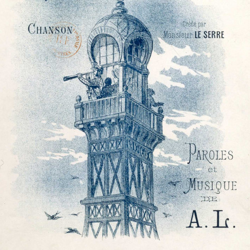 La Tour Eiffel : chanson crée par Monsieur Le Serre, Paroles et Musique de A. L. Couverture