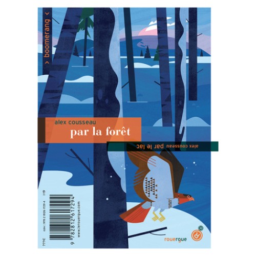 Alex Cousseau, Par la forêt Par le lac, Rouergue, 2019