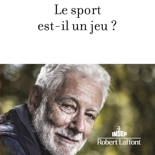 P. Descola, Le sport est-il un jeu ? (INSEP : Robert Laffont, 2022)