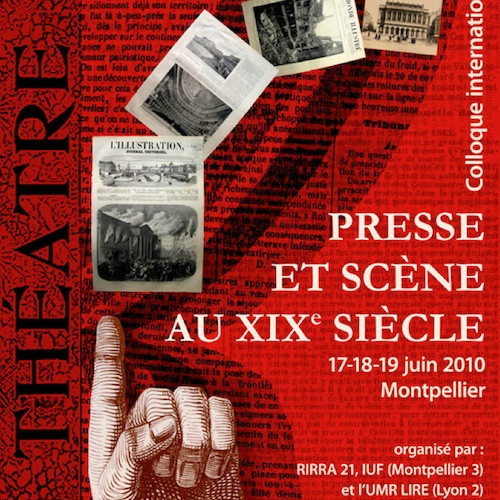 Presse et scène au 19e siècle - colloque Montpellier