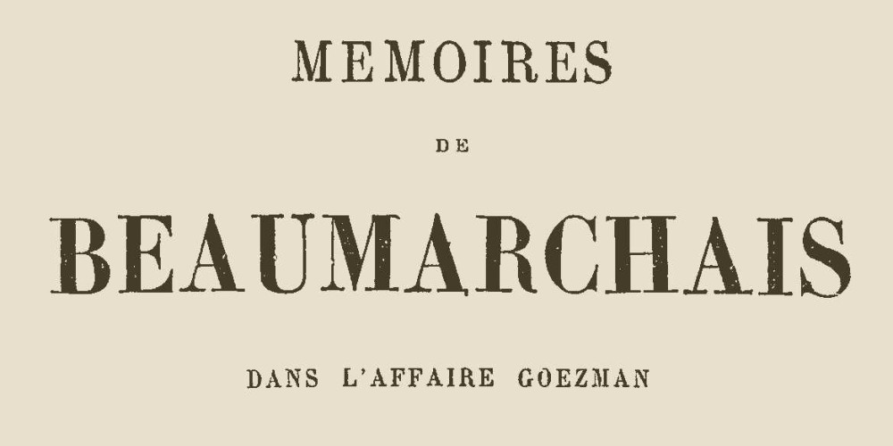 Mémoires de Beaumarchais dans l’Affaire Goëzman