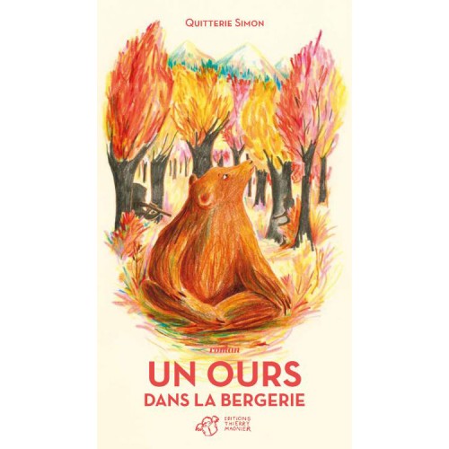 Simon Quitterie, Un Ours dans la bergerie, Éditions Thierry Magnier, 2015