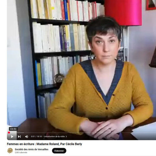 Femmes en écriture : Madame Roland, par Cécile Berly (Société des Amis de Versailles)
