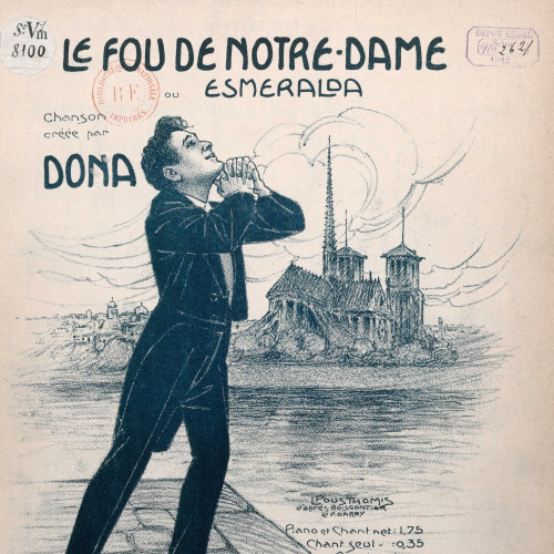 Le fou de Notre-Dame, ou Esmeralda : chanson créée par Dona