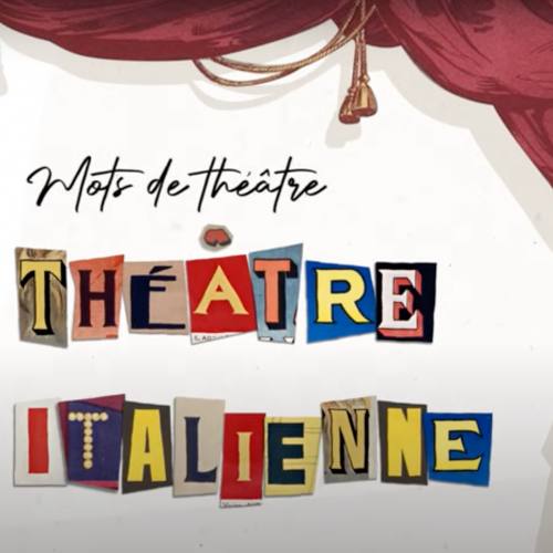 Les Mots du théâtre - Le théâtre à l'italienne