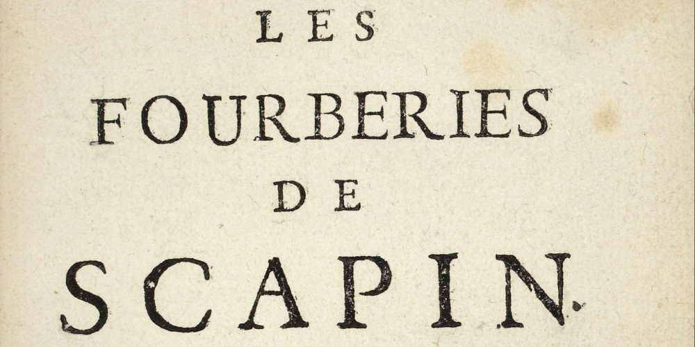  Les Fourberies de Scapin, comédie par J.-B. P. Molière