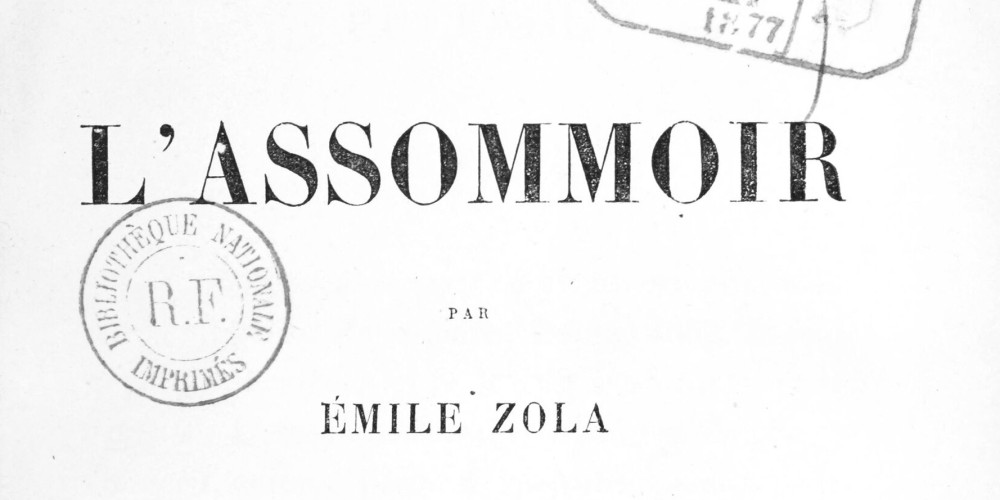 L'Assommoir de Zola, édition Charpentier, 1877