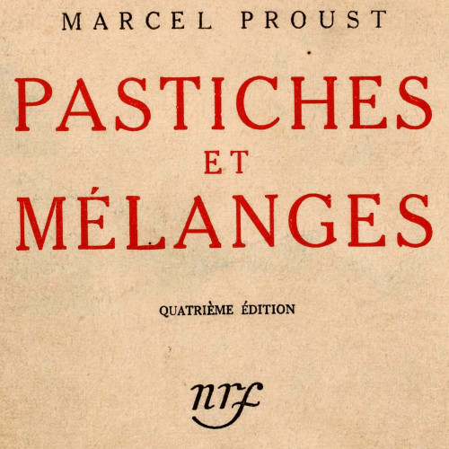 Couverture de Pastiches et Mélanges, de Marcel Proust