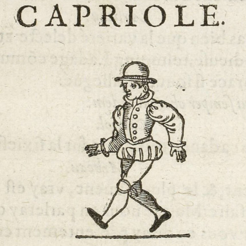 Thoinot Arbeau, Orchésographie, 1589 : « la capriole »