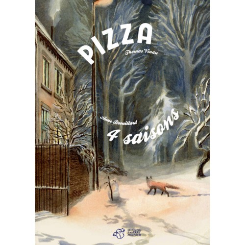 Thomas Vinau, Pizza 4 saisons, Editions Thierry Magnier, 2022