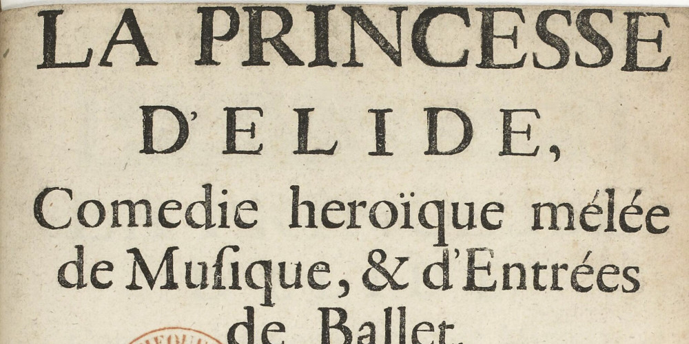 La Princesse d’Élide : intermèdes, comédie héroïque meslée de musique et d'entrée de ballet 