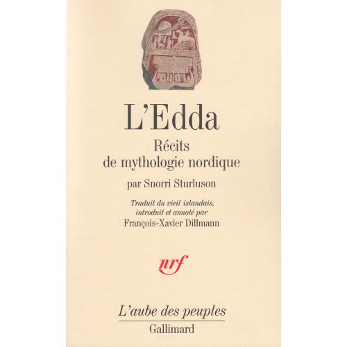 L’Edda, récits de mythologie nordique, Tr. François-Xavier Dillmann, 1991