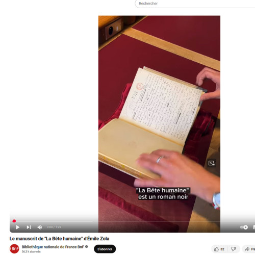 Le manuscrit de La Bêtre humaine de Zola (vidéo BnF)