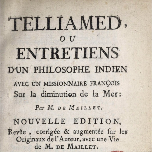 Telliamed, ou Entretiens d'un philosophe indien avec un missionnaire françois sur la diminution de la mer