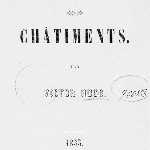 Châtiments, par Victor Hugo 1853