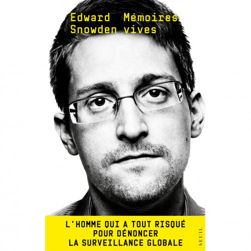 Edward Snowden et le phénomène des lanceurs d’alerte