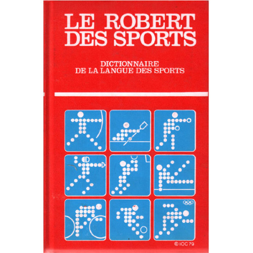 G. Petiot, Le Robert des sports : dictionnaire de la langue des sports, Le Robert, 1982