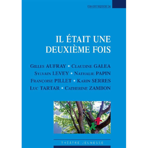 Collectif, Il était une deuxième fois, Les Matelles : Éditions Espaces 34, 2015, 129 p.